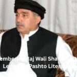 Remembering Raj Wali Shah Khattak: A Legacy in Pashto Literature